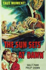 Watch The Sun Sets at Dawn Moviesjoy