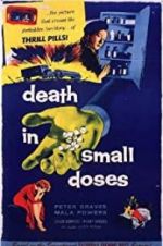 Watch Death in Small Doses Moviesjoy