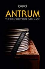 Watch Antrum: The Deadliest Film Ever Made Moviesjoy