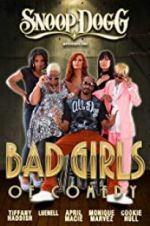 Watch Snoop Dogg Presents: The Bad Girls of Comedy Moviesjoy