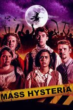 Watch Mass Hysteria Moviesjoy