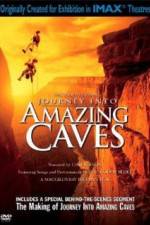 Watch Journey Into Amazing Caves Moviesjoy