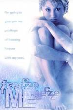 Watch Freeze Me Moviesjoy