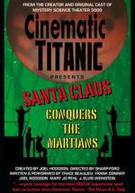 Watch Cinematic Titanic: Santa Claus Conquers the Martians Moviesjoy