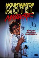 Watch Mountaintop Motel Massacre Moviesjoy