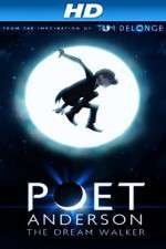 Watch Poet Anderson: The Dream Walker Moviesjoy