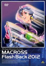 Watch The Superdimensional Fortress Macross: Flash Back 2012 Moviesjoy