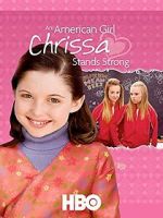 Watch An American Girl: Chrissa Stands Strong Moviesjoy