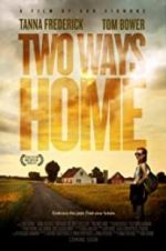 Watch Two Ways Home Moviesjoy