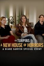 Watch The Turpins: A New House of Horror -- A Diane Sawyer Special Event Moviesjoy