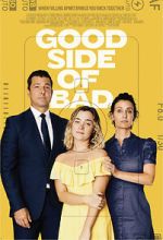 Watch Good Side of Bad Moviesjoy