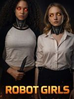 Watch Robot Girls Moviesjoy
