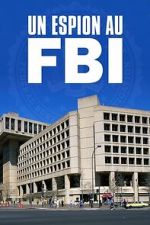 Watch A Spy in the FBI Moviesjoy