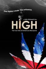 Watch High The True Tale of American Marijuana Moviesjoy