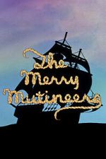 Watch The Merry Mutineers Moviesjoy