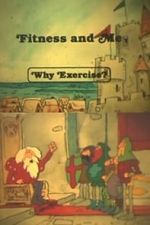 Watch Fitness and Me: Why Exercise? Moviesjoy