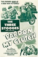Watch Pardon My Clutch Moviesjoy