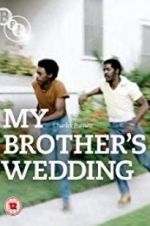 Watch My Brother\'s Wedding Moviesjoy