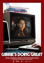 Watch Carrie\'s Doing Great (Short 2020) Moviesjoy