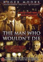Watch The Man Who Wouldn\'t Die Moviesjoy