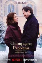 Watch Champagne Problems Moviesjoy