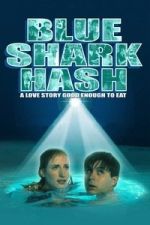 Watch Blue Shark Hash Moviesjoy