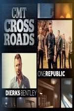 Watch CMT Crossroads: OneRepublic and Dierks Bentley Moviesjoy
