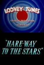 Watch Hare-Way to the Stars (Short 1958) Moviesjoy