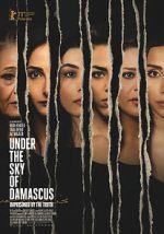 Watch Under the Sky of Damascus Moviesjoy