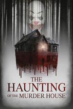 Watch The Haunting of the Murder House Moviesjoy