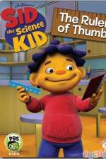 Watch Sid The Science Kid The Ruler Of Thumb Moviesjoy