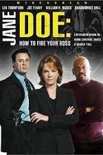 Watch Jane Doe: How to Fire Your Boss Moviesjoy