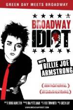 Watch Broadway Idiot Moviesjoy