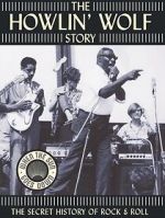 Watch The Howlin' Wolf Story Moviesjoy