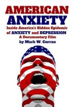 Watch American Anxiety: Inside the Hidden Epidemic of Anxiety and Depression Moviesjoy