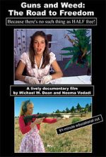 Watch Guns and Weed: The Road to Freedom Moviesjoy