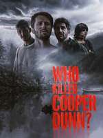 Watch Who Killed Cooper Dunn? Moviesjoy