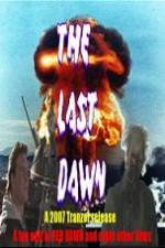 Watch The Last Dawn (FanEdit) Moviesjoy