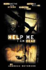 Watch Help me I am Dead Moviesjoy