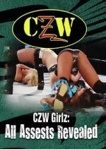 Watch CZW Girlz: All Assets Revealed Moviesjoy