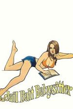 Watch Jailbait Babysitter Moviesjoy