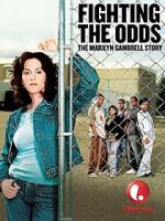 Watch Fighting the Odds: The Marilyn Gambrell Story Moviesjoy