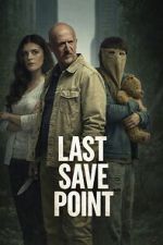 Watch Last Save Point Moviesjoy