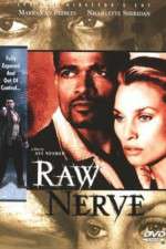 Watch Raw Nerve Moviesjoy