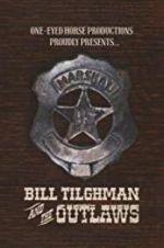 Watch Bill Tilghman and the Outlaws Moviesjoy