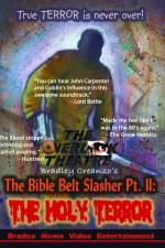 Watch The Bible Belt Slasher Pt. II: The Holy Terror! Moviesjoy