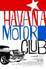 Watch Havana Motor Club Moviesjoy