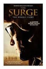 Watch The Surge The Whole Story Moviesjoy