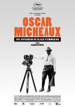Watch Oscar Micheaux: The Superhero of Black Filmmaking Moviesjoy