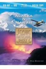 Watch Scenic National Parks:  Alaska and Hawaii Moviesjoy